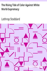 Cover of The Rising Tide of Color Against White World-Supremacy