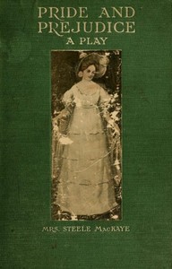 Cover of Pride and Prejudice, a play founded on Jane Austen's novel