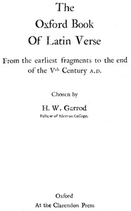 Cover of The Oxford Book of Latin Verse
From the earliest fragments to the end of the Vth Century A.D.