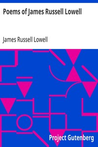 Cover of Poems of James Russell Lowell
With biographical sketch by Nathan Haskell Dole