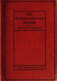 Cover of Heath's Modern Language Series: The Spanish American Reader