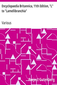 Cover of Encyclopaedia Britannica, 11th Edition, "L" to "Lamellibranchia"
Volume 16, Slice 1