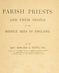 Cover of Parish Priests and Their People in the Middle Ages in England