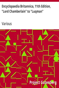 Cover of Encyclopaedia Britannica, 11th Edition, "Lord Chamberlain" to "Luqman"
Volume 17, Slice 1