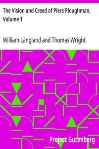 Cover of The Vision and Creed of Piers Ploughman, Volume 1