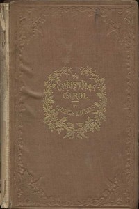 Cover of A Christmas Carol in Prose; Being a Ghost Story of Christmas