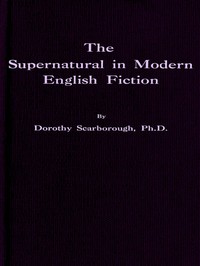 Cover of The Supernatural in Modern English Fiction