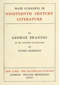 Cover of Main Currents in Nineteenth Century Literature - 6. Young Germany
