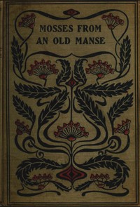 Cover of Mosses from an old manse