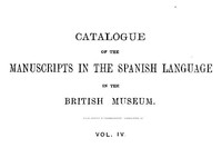 Cover of Catalogue of the Manuscripts in the Spanish Language in the British Museum. Vol. 4