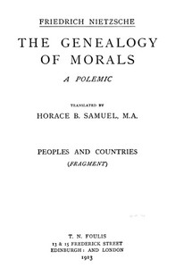 Cover of The Genealogy of Morals
The Complete Works, Volume Thirteen, edited by Dr. Oscar Levy.