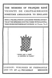 Cover of The Memoirs of François René Vicomte de Chateaubriand sometime Ambassador to England, Volume 2 (of 6)
Mémoires d'outre-tombe, volume 2