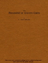 Cover of The Philosophy of Auguste Comte