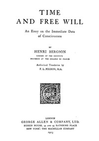 Cover of Time and Free Will: An Essay on the Immediate Data of Consciousness