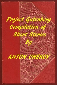 Cover of Project Gutenberg Compilation of Short Stories by Chekhov