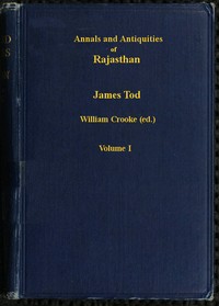 Cover of Annals and Antiquities of Rajasthan, v. 1 of 3
or the Central and Western Rajput States of India