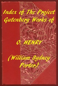 Cover of Index of the Project Gutenberg Works of O. Henry