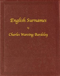 Cover of English Surnames: Their Sources and Significations