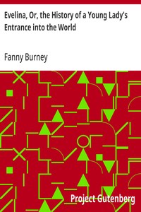 Cover of Evelina, Or, the History of a Young Lady's Entrance into the World