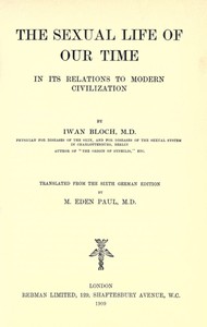 Cover of The Sexual Life of Our Time in Its Relations to Modern Civilization
Translated from the Sixth German Edition