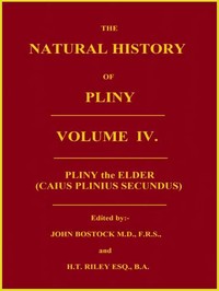 Cover of The Natural History of Pliny, Volume 4 (of 6)