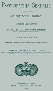 Cover of Psychopathia sexualis: With especial reference to contrary sexual instinct
A medico-legal study