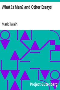 Cover of What Is Man? and Other Essays