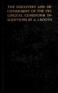 Cover of The discovery and decipherment of the trilingual cuneiform inscriptions