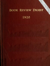 Cover of The Book Review Digest, v. 16, 1920 : $b Sixteenth annual accumulation. Reviews of 1920 books