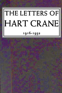 Cover of The letters of Hart Crane, 1916-1932