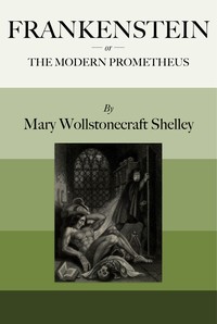 Cover of Frankenstein; Or, The Modern Prometheus