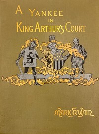 Cover of A Connecticut Yankee in King Arthur's Court