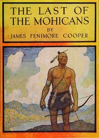 Cover of The Last of the Mohicans; A narrative of 1757