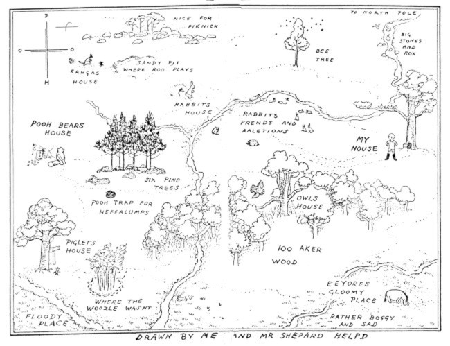 Christopher Robin has drawn us a map (Mr.Shepard helped). On one side of a river is Christopher Robin and his house, the 100-aker wood and owl's house. The river goes from a place with big stones and rox, past Rabbit's house and his friends and relations, down past the bottom of the map. In on corner is Eeyore's gloomy place, which is rather boggy and sad, and in another corner is a floody place close to Piglet's house and another place where the wozzle wasn't. Pooh Bear's house is past the six pine trees and the Pooh trap for heffalumps. Beyond Rabbit's house is Kanga's house and the sandy pit where Roo plays. There's a nice place for piknick and a bee tree there, too.
